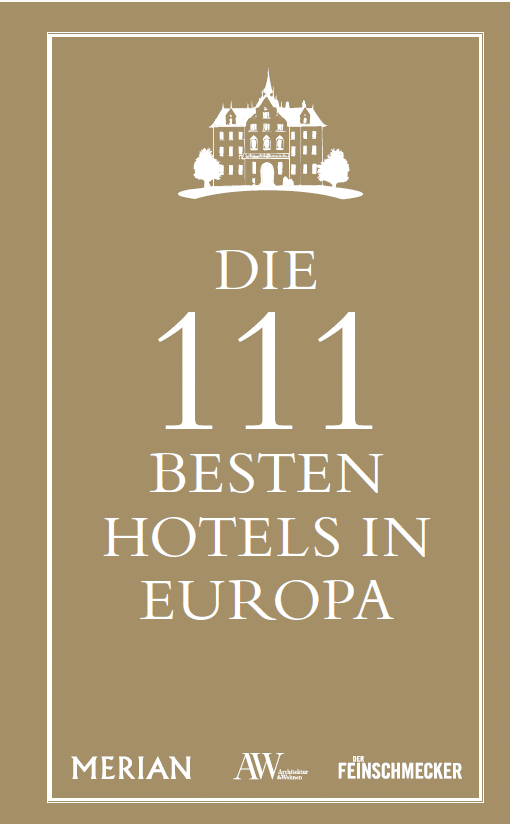 <p><strong>DIE 111 BESTEN HOTELS IN EUROPA</strong></p>